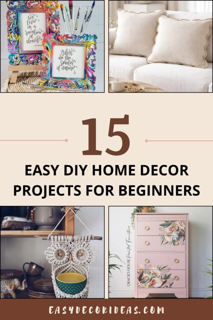 15 Easy DIY Home Decor Projects for Beginners